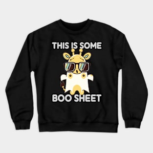 This Is Some Boo Sheet Angry Ghost-Giraffe Halloween Crewneck Sweatshirt